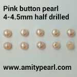 6136 Pink button pearl 4-4.5mm half drilled.jpg